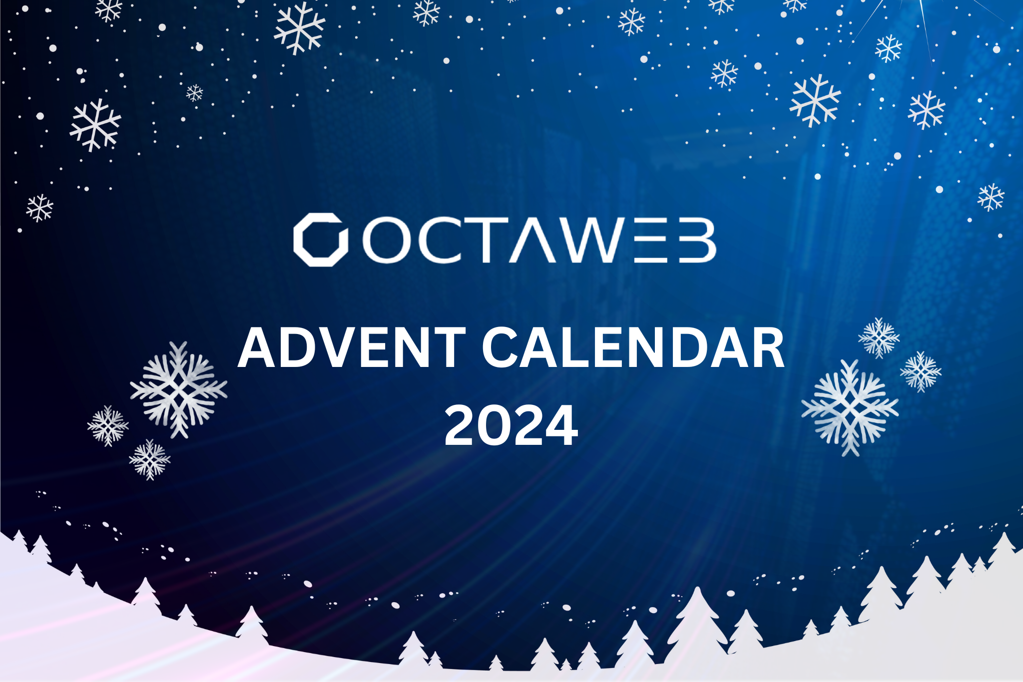 Get Ready for OctaWeb’s 2024 Advent Calendar